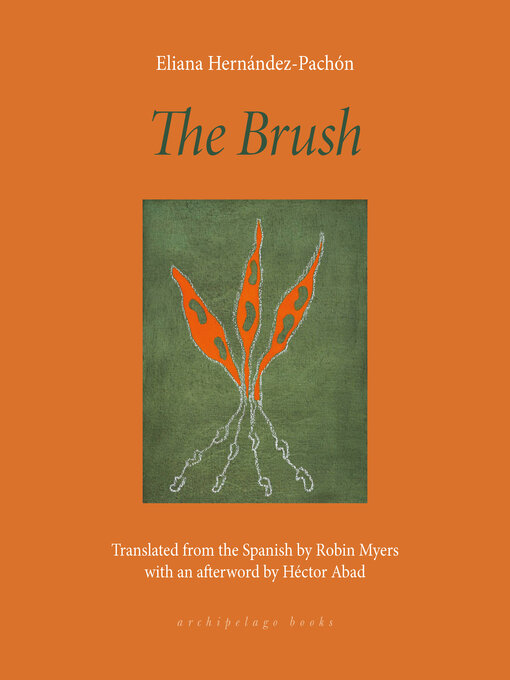 Title details for The Brush by Eliana Hernández-Pachón - Available